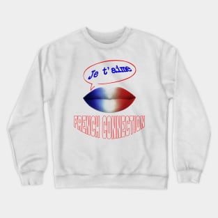 JE TAIME FRENCH KISS FRENCH CONNECTION Crewneck Sweatshirt